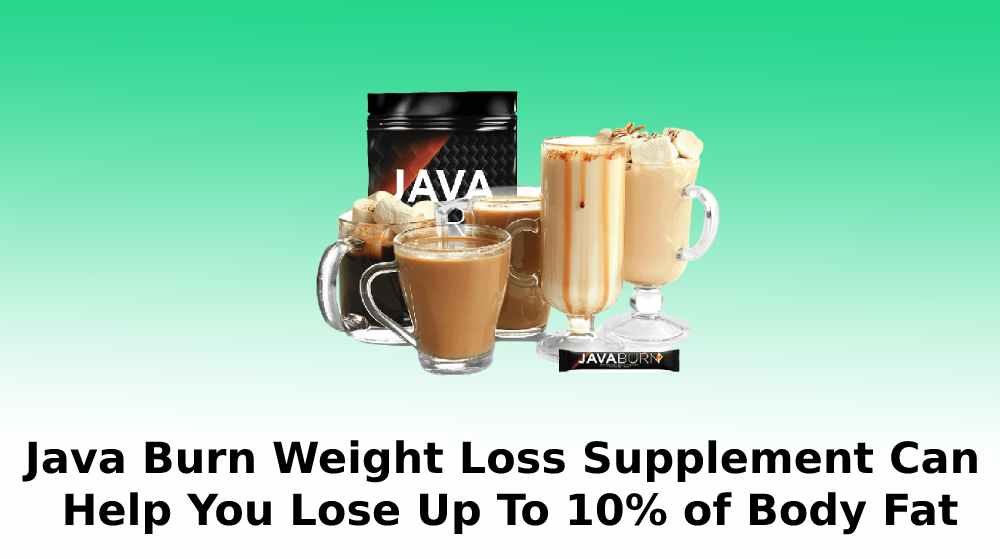 Java Burn Weight Loss Supplement